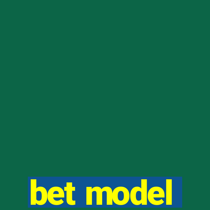 bet model